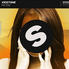 Vicetone-Fix you (kesmesi edit)
