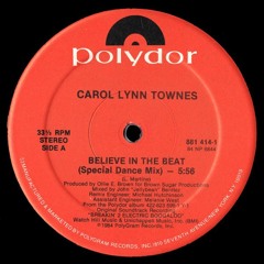 CAROL LYNN TOWNES - BELIEVE IN THE BEAT (2013 WILD LIFE! EDIT)