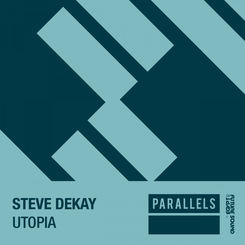 Steve Dekay - Utopia [FSOE Parallels]