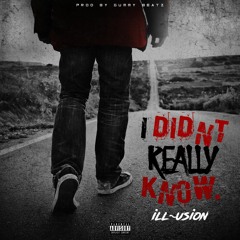 I Didnt Really Know prod by Gummy Beatz