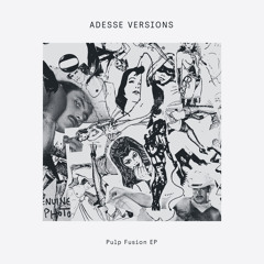Adesse Versions - Pulp Fusion [Delusions Of Grandeur] (Preview 128Kbps)
