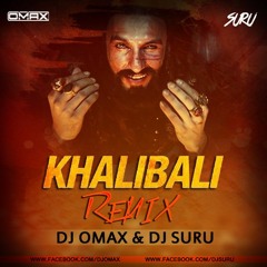 KHALIBALI (PADMAVAT) REMIX - DJ OMAX & DJ SURU