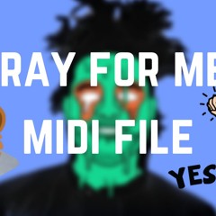 The Weeknd, Kendrick Lamar - Pray For Me [ FREE MIDI FILE ]