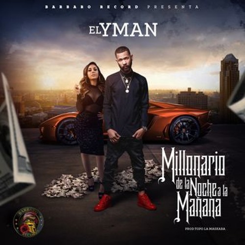 El Yman-Millonario de la Noche a la Mañana