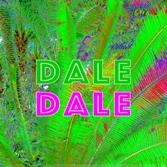 Global Locos Mix # 1: Dale Dale