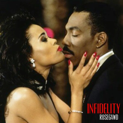 Infidelity (A love story by Trey Songz)