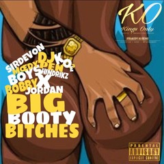 Kings Only - Big Booty Bitches