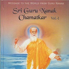 003 Sultanpur Vain Nadi Sri Guru Nanak Chamatkar book Bhai Sahib Bhai Vir Singh Ji