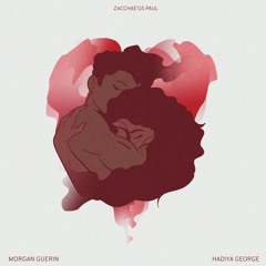 Might Not Get It (Ft. Hadiya George & Morgan Guerin)