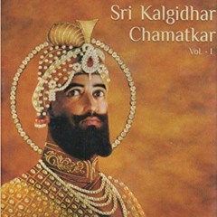 003 Mera Bala Pritam Sri Kalgidhar Chamatkar Bhai Sahib Bhai Vir Singh Ji