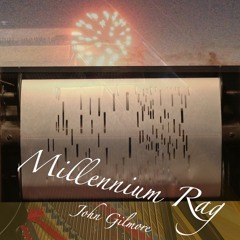 John Gilmore - Millennium Rag