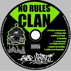 No Rules Clan - Rap Nativo