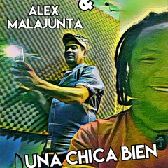 DIOMEDES FT ALEX MALA JUNTA - UNA CHICA BIEN