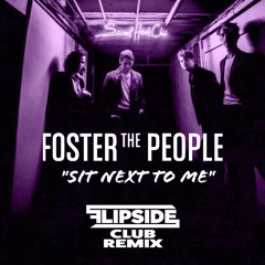 Sit Next To Me (Flipside CLUB Remix)