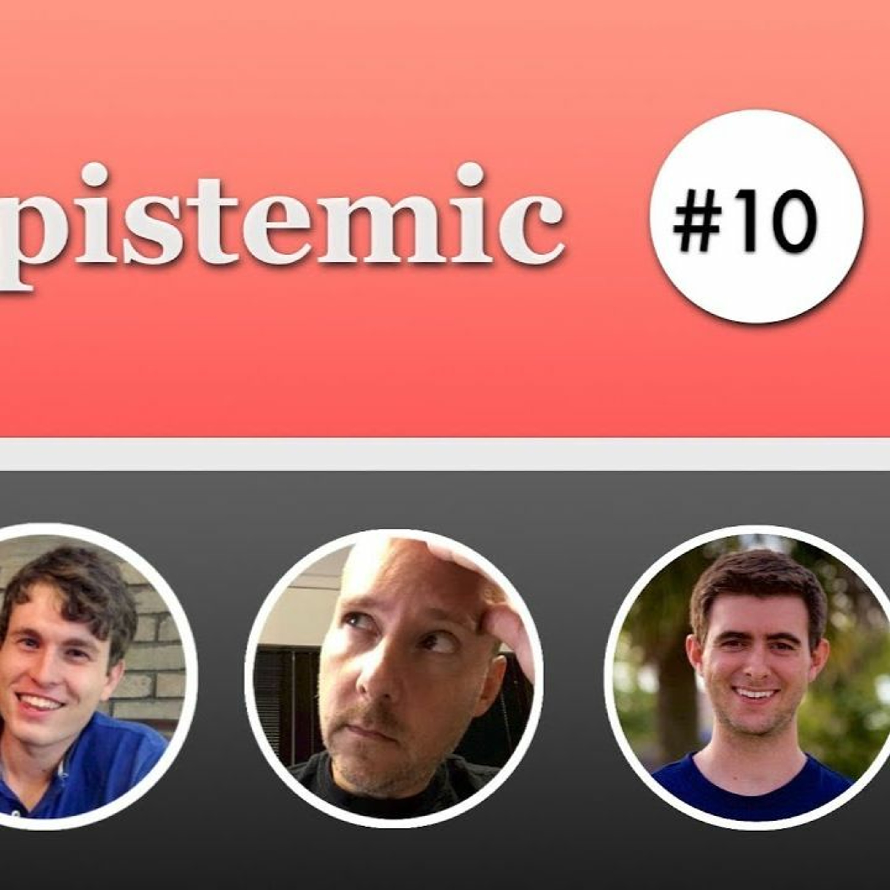Ep 215: Show | Epistemic 10 | Motivational Interviewing