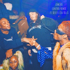 control remix ft. RetcH x Lou Bill$ (prod. by ShelotPow)