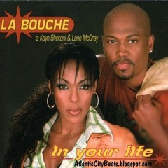 La Bouche - In Your Life (DanceMix 2004 @ DJ-ViperX)