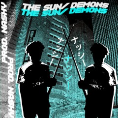 the sun/demons+ (prod. nashy)