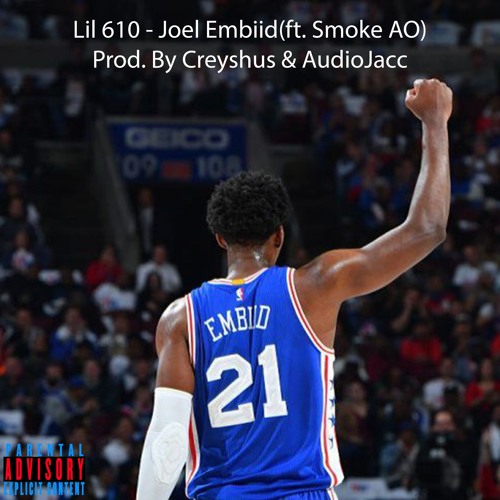 Joel Embiid ft. Smoke AO (Prod. Creyshus)