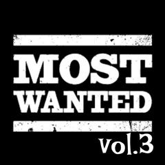 Most Wanted Vol. 3