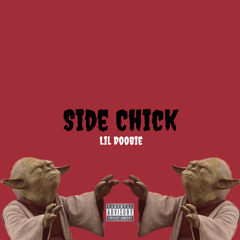 SIDE CHICK - Lil Doobie (prod. ABSIN)