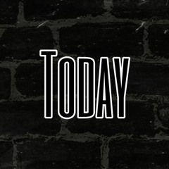 Today