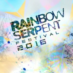 Rainbow Serpent 2016 - Live Sets
