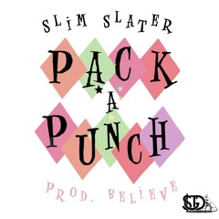 Pack a Punch (prod. Believe)