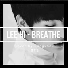 Breathe - Cover by Jungkook of BTS