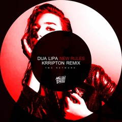 Dua Lipa - New Rules (Krripton Remix) [TMS Network Exclusive]
