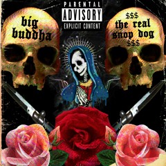 BIG BUDDHA - No Trust (prod.  $$$ THE REAL SNOP DOG $$$)
