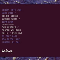 Warm-up (Part) Recorded At Belong Launch Party 28/01/18 @ 93 Feet East