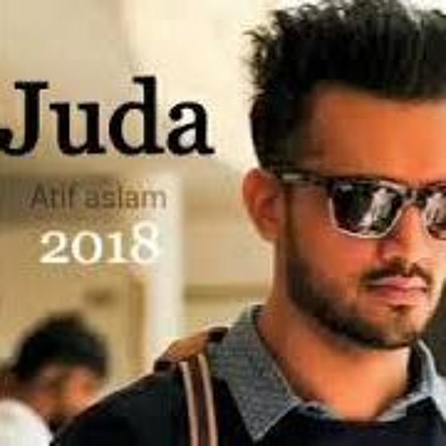 &quot;Juda&quot; Atif Aslam&#039;s New Song 2018 (192  Kbps) (WapJum.Com)