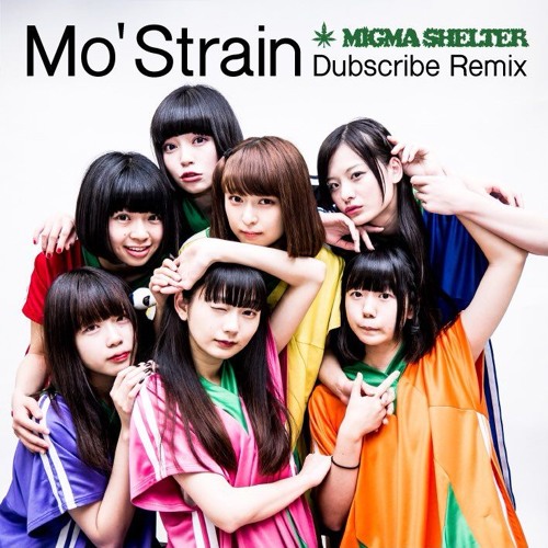 MIGMA SHELTER - Mo'Strain (Dubscribe Remix) by Dubscribe