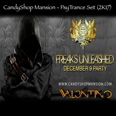 CandyShop Mansion - PsyTrance Set (2K17)