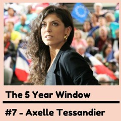 #7 - AxelleTessandier - Je refuse que la peur dicte mes choix