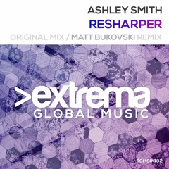 Ashley Smith - Resharper (Radio Edit) OUT NOW!!
