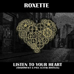 Listen To Your Heart (ShadowFact & DJ Paul Elstak Bootleg)