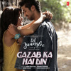 Gazab Ka Hai Din DIL JUUNGLEE Gazab Ka Hai Din DIL JUUNGLEE