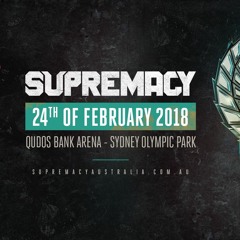 Supremacy Australia 2018 | DJ contest mix by Epidemic