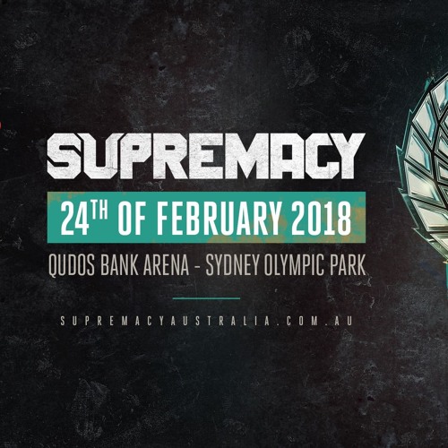 Supremacy Australia 2018 | DJ contest mix by Epidemic