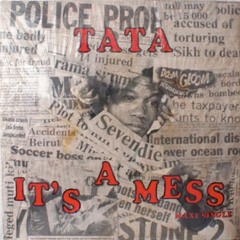 Tata "It's A Mess" - Hot Stuff - South Africa, 1985  SOLD