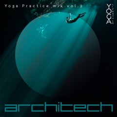 Ocean Drift-Meditation-Mix-Vol3-By-Architech-for-Yoga-Lifestyle-blog