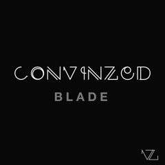 Convinzed - Blade