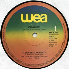 C h a n g e - L o v e r ' s H o l i d a y (Pied Piper Extended Regrooved Mix)