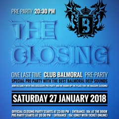 PCP @ Pre-party The Closing Club Balmoral 27-01-2018