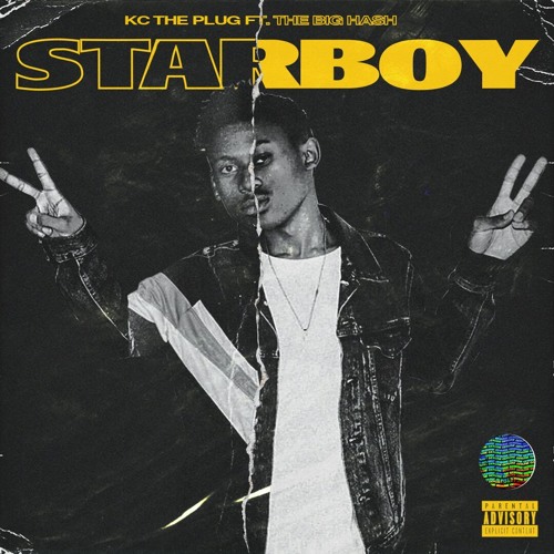 KC The Plug - Starboy (feat. The Big Hash) [Prod. Neese]