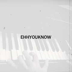 FEDE - EHHYOUKNOW