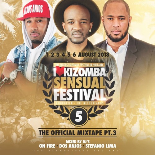 I Love Kizomba Sensual Festival Mixtape Pt. 3