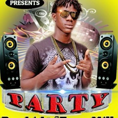 Rapkid X Tony Millz Party..Prod. By Rapkid